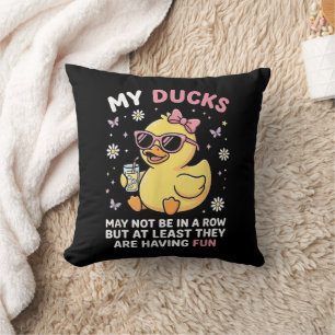 Coussin Mes canards ne sont peut-être pas en rang Drôle d'