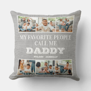 Coussin Mes Gens Favoris M'Appelent Fête des pères Papa