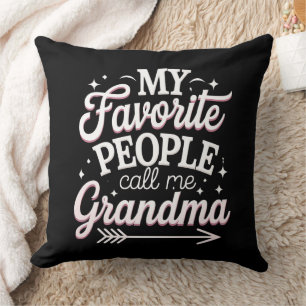 Coussin Mes personnes préférées m'appellent grand-mère pou