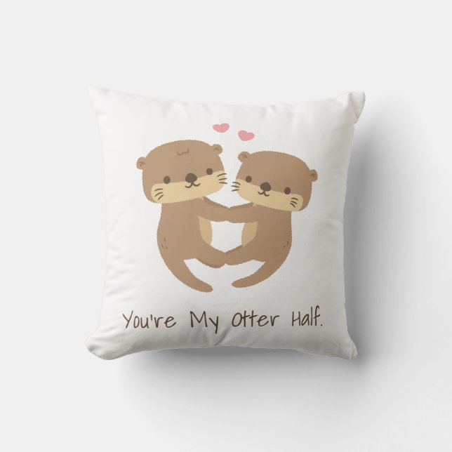 Coussin Mignon Tu es mon autre moitié de loutre, Couple de (Recto)