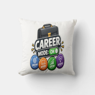 Coussin Mode Carrière Activé – Rêve Travail Grandir Réussi