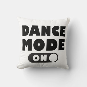 Coussin Mode Danse Activé Citation Noir Blanc