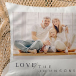 Coussin Moderne minimaliste Chic Love Famille Photo person<br><div class="desc">Design is composed of fun and playful typographiy with sans serif and serif font. Add a custom photo.</div>