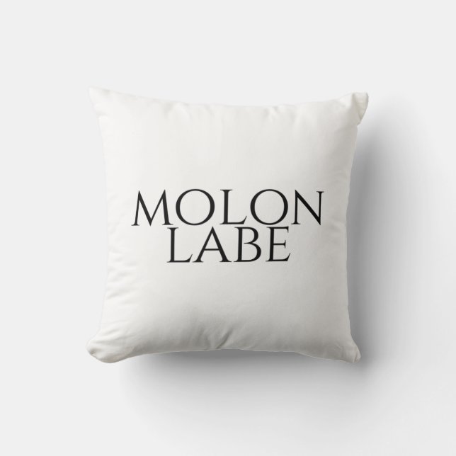Coussin Molon Labe (Recto)