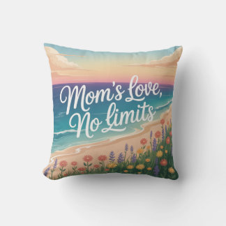 Coussin Mom’s Love, No Limits