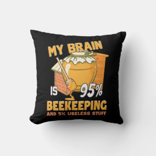 Coussin Mon Cerveau Est 95 Pour Cent Apiculture