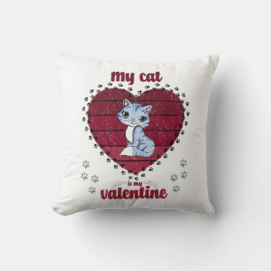 Coussin Mon Chat Est Ma Saint Valentin Un cadeau de Sain