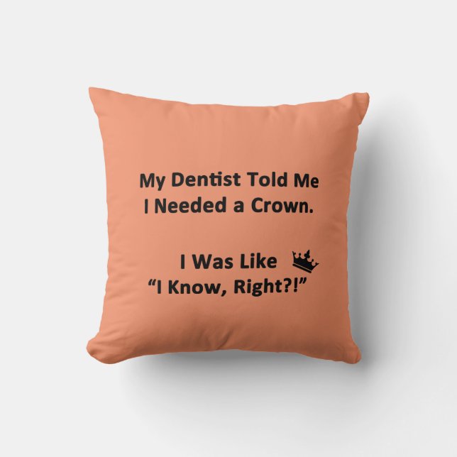 Coussin Mon Dentiste M'A Dit (Recto)