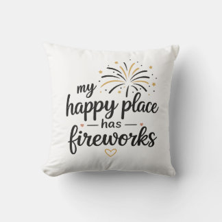 Coussin Mon endroit heureux a des feux d'artifice