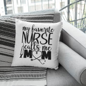 Coussin Mon infirmière préférée m'appelle maman -
