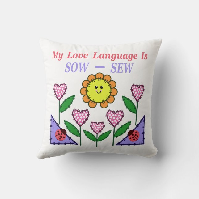 Coussin Mon langage d'amour est semer - coudre (Verso)