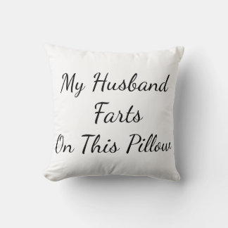 Coussin "Mon Mari Pousse Sur Ce Coussin" Lance L'Oreiller
