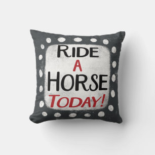 Coussin Montez À Cheval Aujourd'Hui Jeter De L'Oreiller