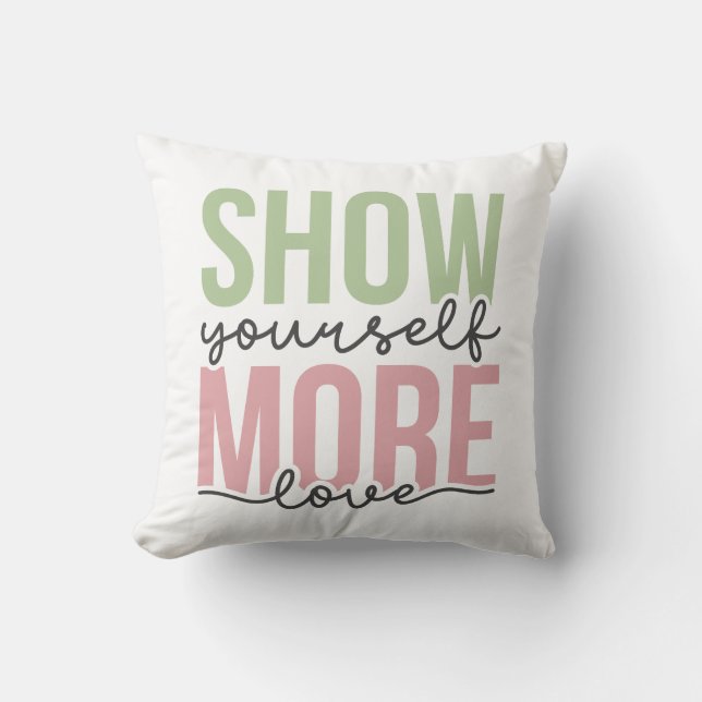 Coussin Montre-toi plus d'amour (Recto)