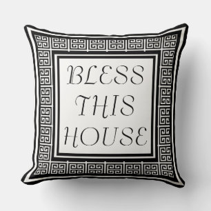 Coussin Motif Élégant Clé grecque Bénissez cette maison