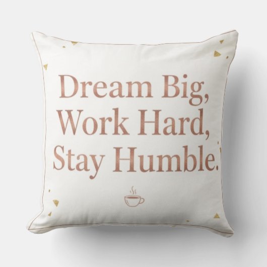 Coussin Motivational Dream Big Work Hard Rose Gold Throw P (Recto)