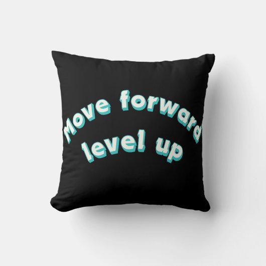 Coussin Move Forward Level Up (Recto)