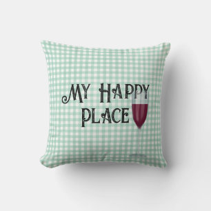 Coussin My Happy Place Text and Red Wine