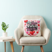 Coussin My Love I`m so Glad You`re Here (Chaise)