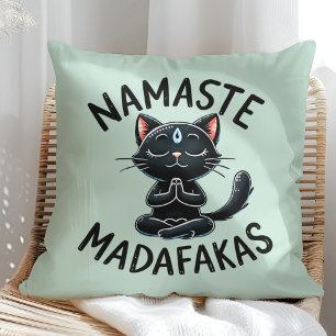 Coussin "Namaste Madafakas" Amusants Amoureux de les chats