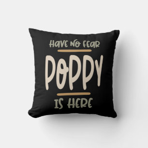 Coussin Ne craignez pas le pavot est là - Père et grand-pè