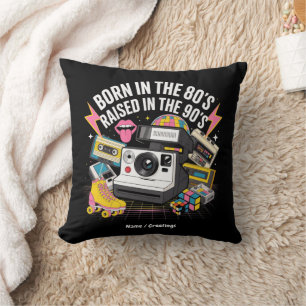 Coussin Né dans les années 80 Raised dans les années 90 Fu