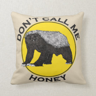 Coussin Ne m'appelez pas Honey Badger Badass Yellow Femini