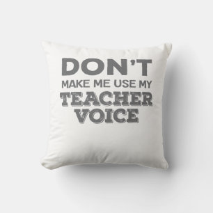 Coussin Ne m'oblige pas à utiliser la citation de l'enseig