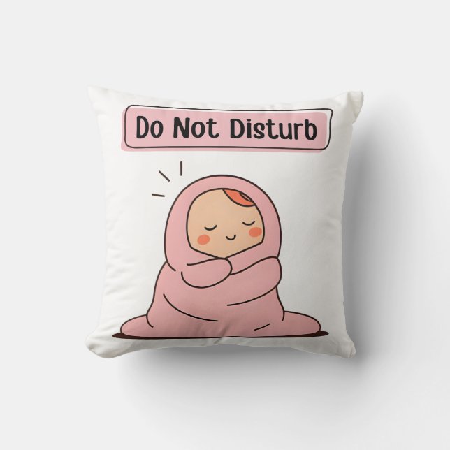 Coussin Ne pas déranger - mignon comique Doodé d'humeur (Recto)