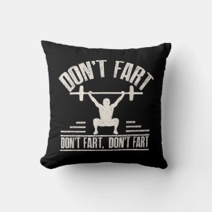 Coussin Ne pas péter Drôle Ness Gym Entraînement Poids Squ