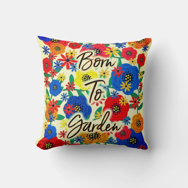 Coussin Né pour jardiner (Recto)