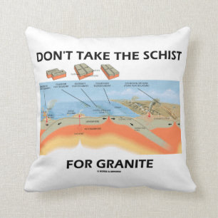Coussin Ne prenez pas le schiste pour le granit (l'humour