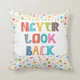 Coussin Ne regardez en arrière jamais