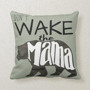 Coussin Ne réveillez pas la maman Bear Accent Pillow