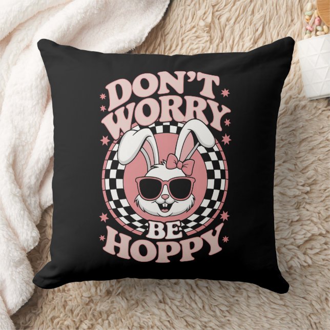 Coussin Ne t'inquiète pas, lapin de Pâques joyeux (Couverture)