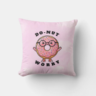 Coussin Ne t'inquiète pas - Personnage de dessin animé don