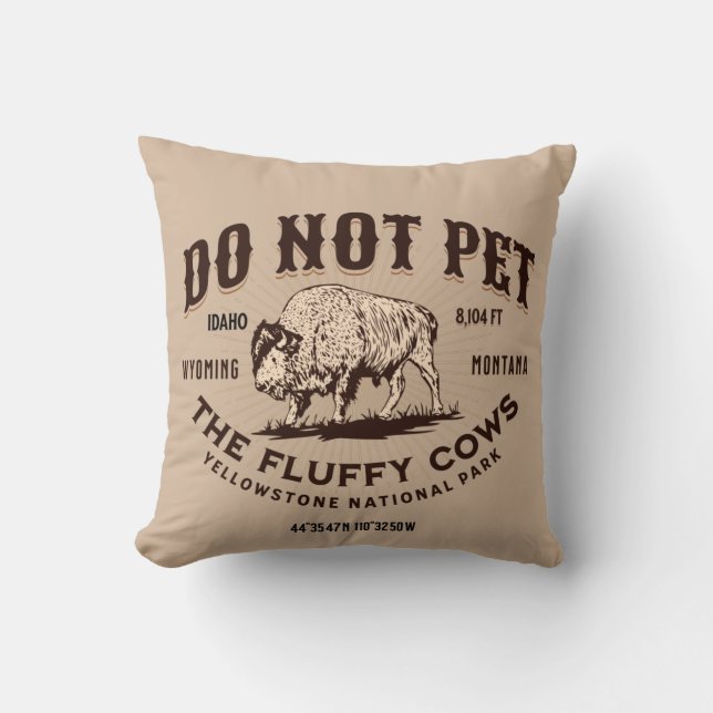 Coussin Ne Touchez Pas Les Vaches Douces Bison De Yellowst (Recto)