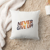 Coussin Never Give Up (Couverture)