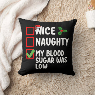 Coussin Nice Naughty Mon Sucre De Sang Était Faible Diabèt