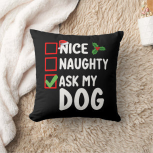 Coussin Nice Naughty Poser Mon Chien Liste de Noël Vacance