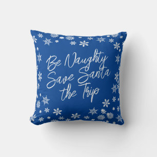 Coussin Noël Sois coquin Sauvez Père Noël Voyage Bleu Blan