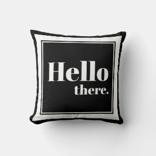 Coussin Noir & Blanc Moderne Hello Typographie