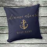 Coussin Nom Du Bateau Marine Ancre Bleue Et Or Bienvenue À<br><div class="desc">Accueil personnalisé élégant à bord design avec le nom de votre bateau ou de votre capitaine dans un texte en or chic sur un arrière - plan bleu marine. Conçu par Thisisnotme©</div>