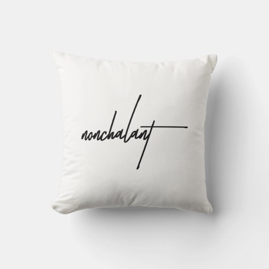 Coussin Nonchalant - Déclaration Cool sans effort (Recto)