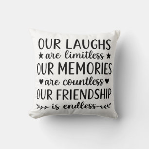 Coussin Notre Citation D'amitié Aux Éclats de Rire Illimit