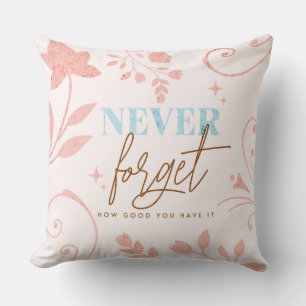 Coussin N'oublie jamais comme tu as de la chance Faith Pin
