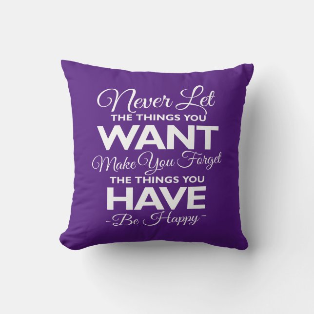 Coussin N'oublie pas ce que tu as été heureux (Recto)