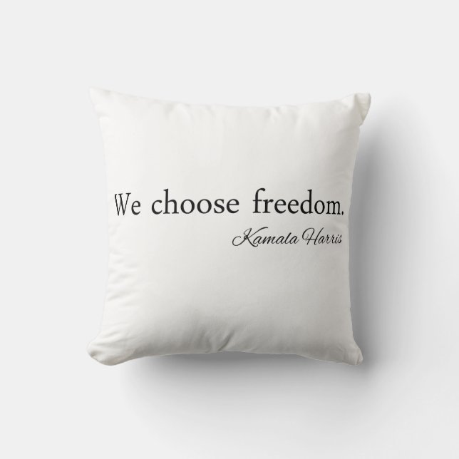 Coussin Nous choisissons Freedoom Kamala Harris (Recto)