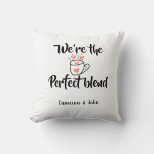 Coussin Nous sommes le mélange parfait de l'amour de café