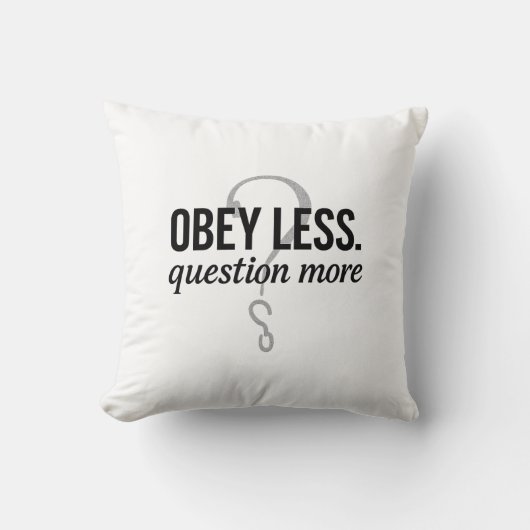 Coussin Obéis Moins. Question Plus - Conception de devis r (Recto)